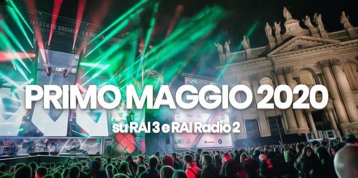 concerto primo maggio 2020 cantanti scaletta cast